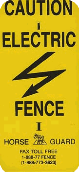 Electric fencing warning signs are required by law in some areas and are courteous and effective
